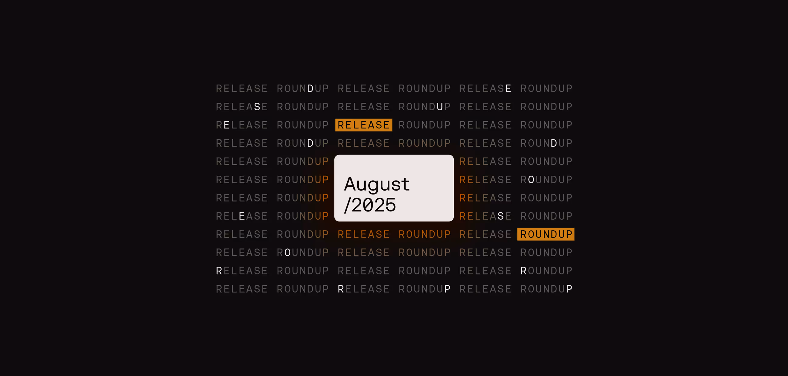 Release Roundup - August 2025