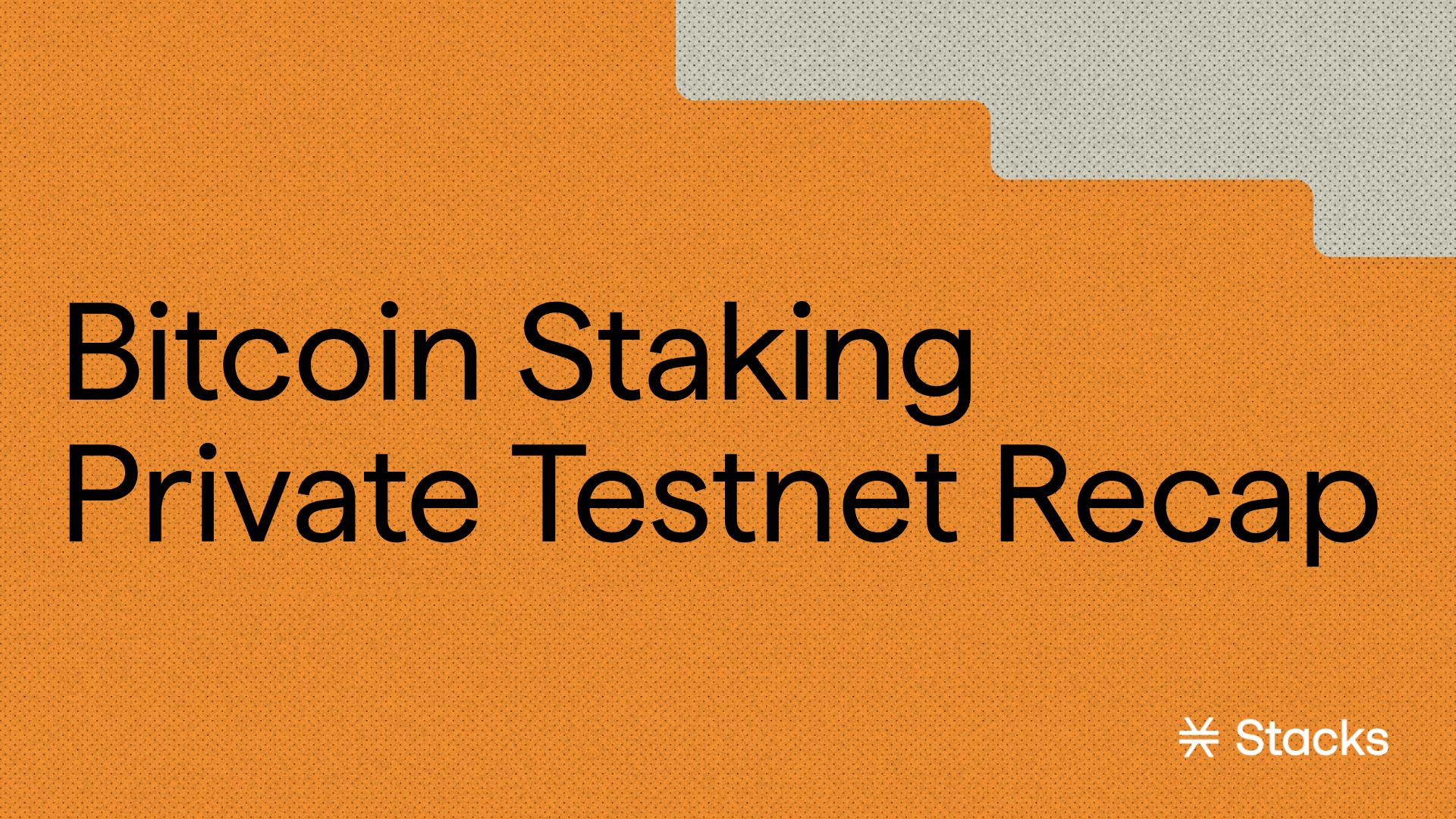 Private Testnet Recap: How Partner Testing Hardened PoX-5 Before Mainnet