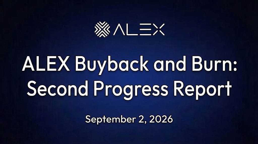 ALEX Buyback and Burn: Second Progress Update