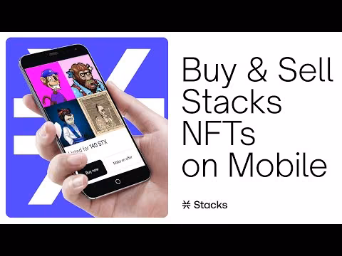 How to Buy Stacks NFTs Secured by Bitcoin on Mobile – Stacks Tutorials