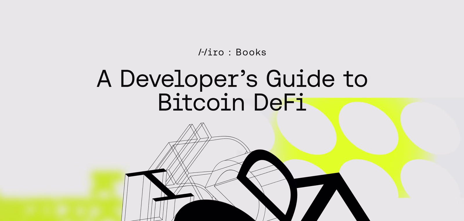 Read A Developer’s Guide to Bitcoin DeFi