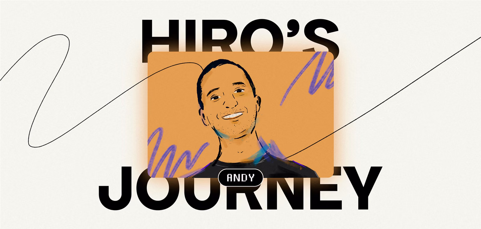 The Hiro’s Journey Starring Andres Galante!