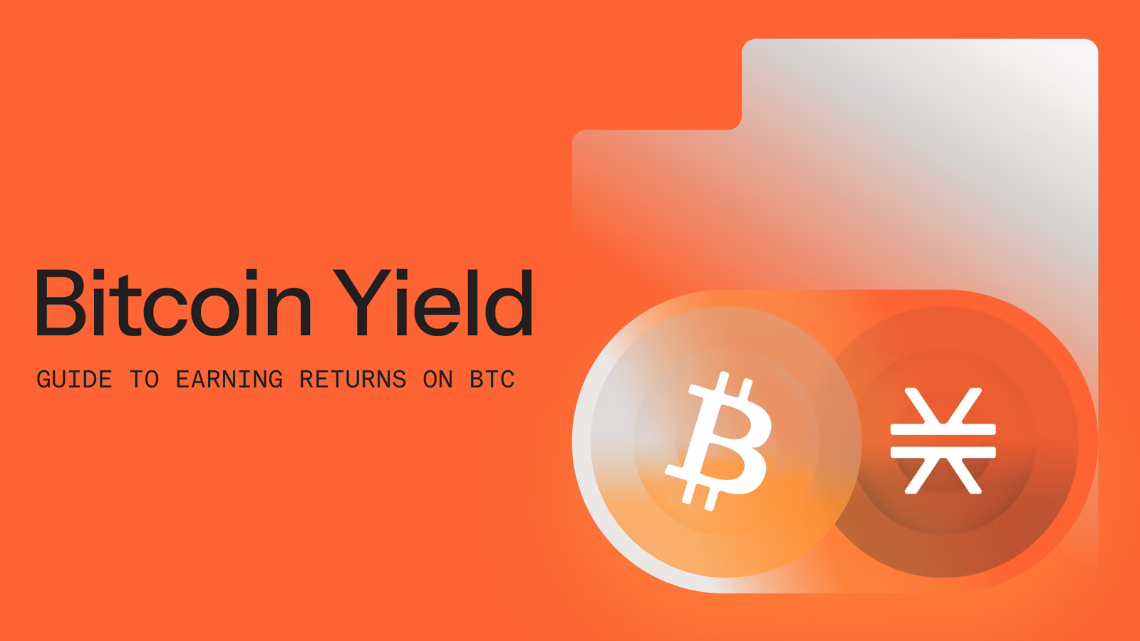What Is Bitcoin Yield? A Simple Guide to Earning Returns on BTC