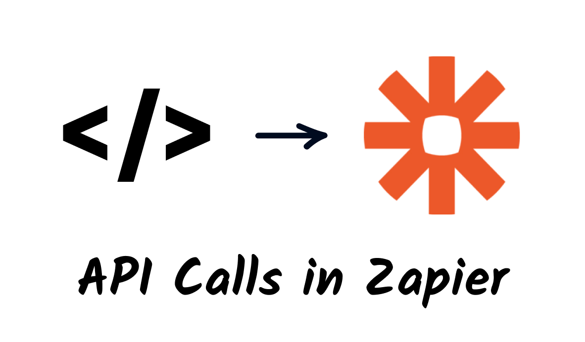 Go Beyond Zapier’s Limitations with API Calls