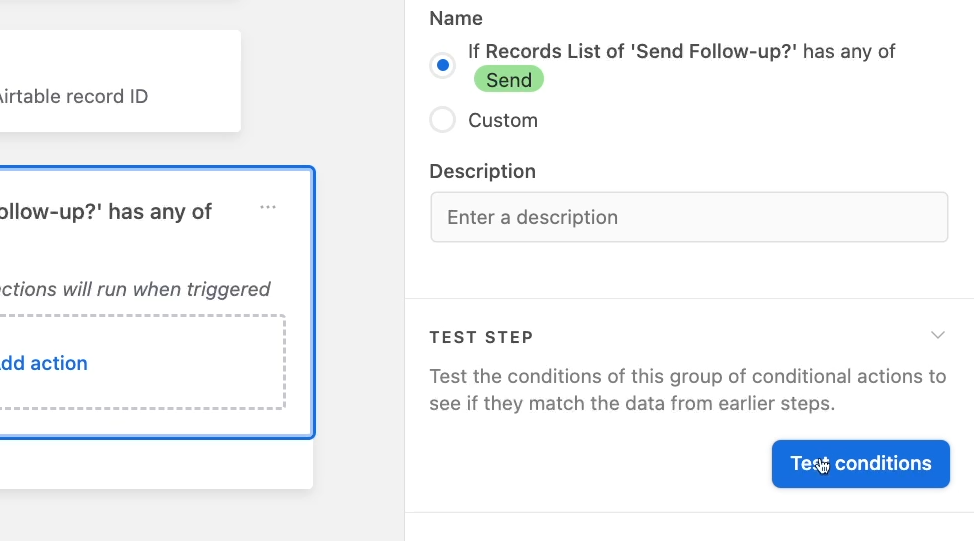 Test your condition after configuring it