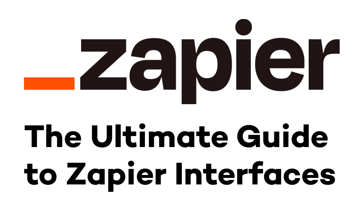 Share Your Zaps, Chatbots and Forms in One Place with Zapier Interfaces