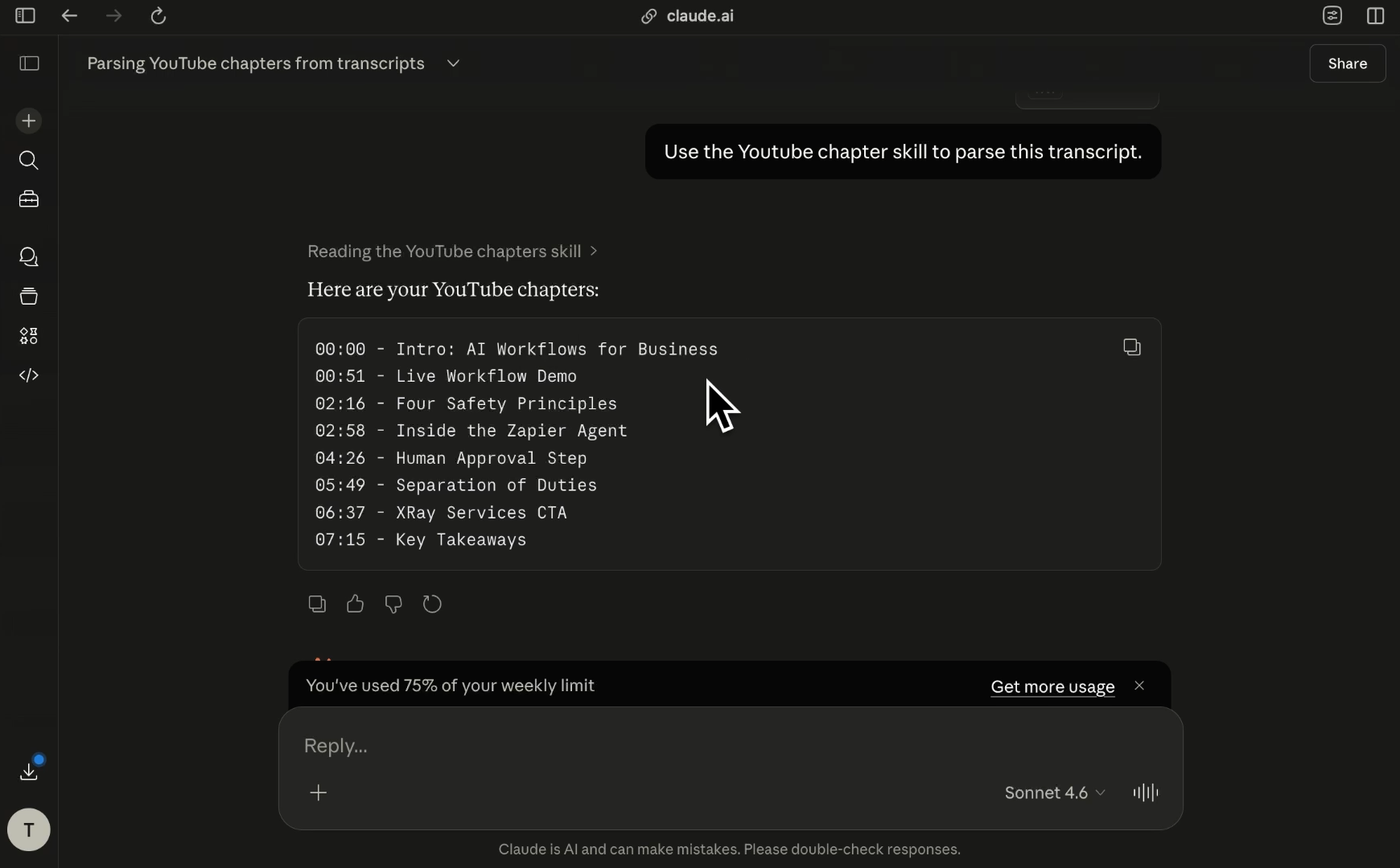 Claude's output should match your skill instructions