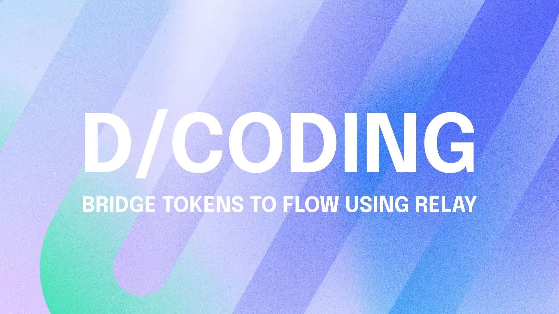 Introducing  Relay, a new bridge to Flow: Move Tokens from 64+ Networks in Seconds