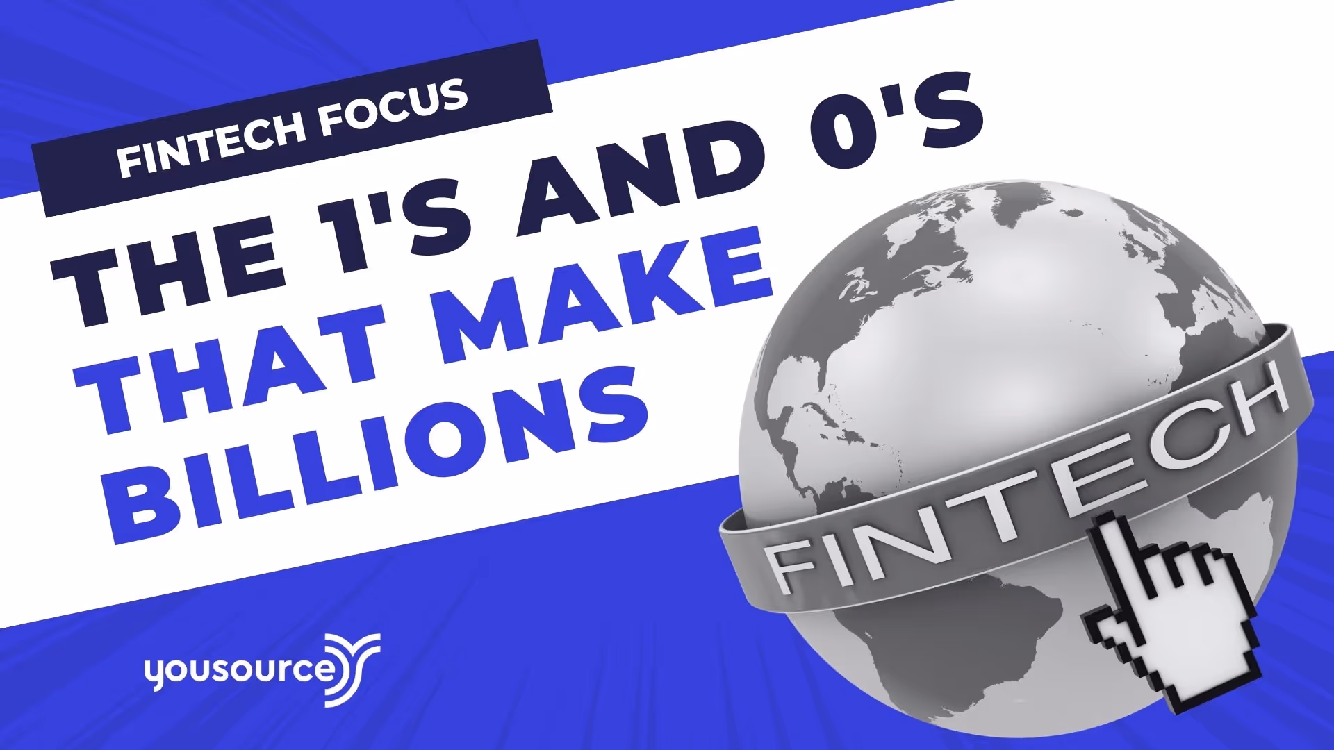 How the 1’s and 0’s make Billions for Fintech