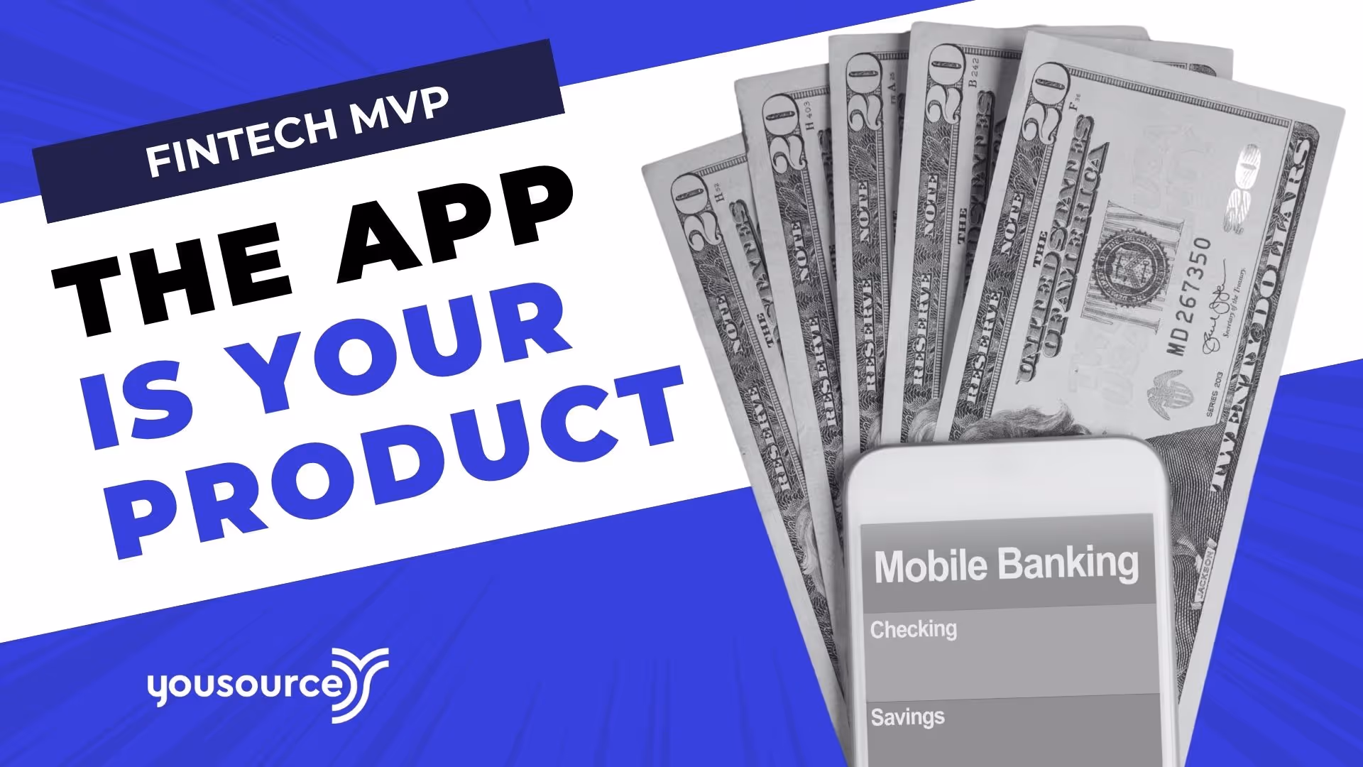Mobile Banking Apps Are the Product — So Build Them Like It