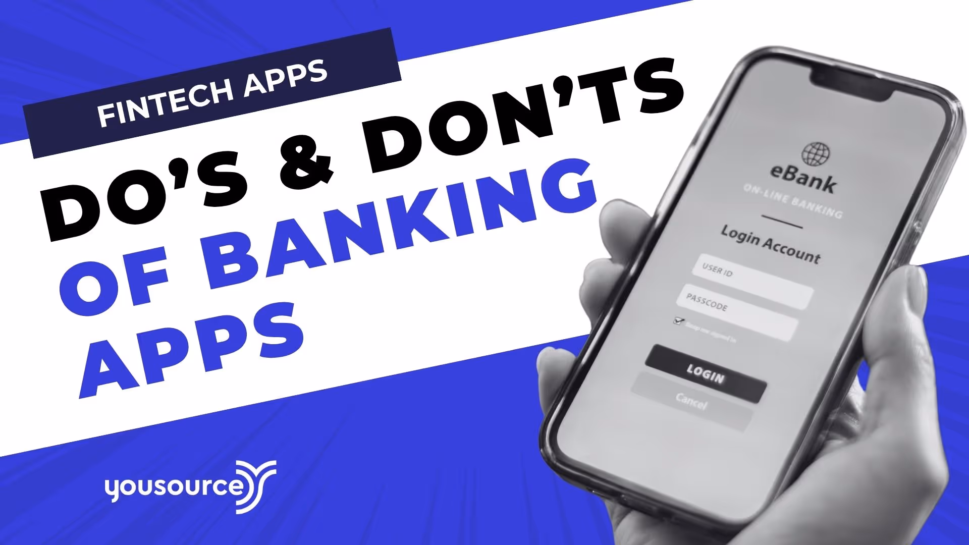 Building Banking Apps – The Do’s and Don’ts