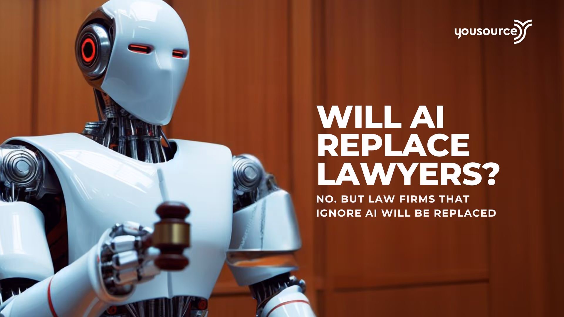 Will AI Replace Lawyers? — No. But Firms That Ignore AI Will Be Replaced
