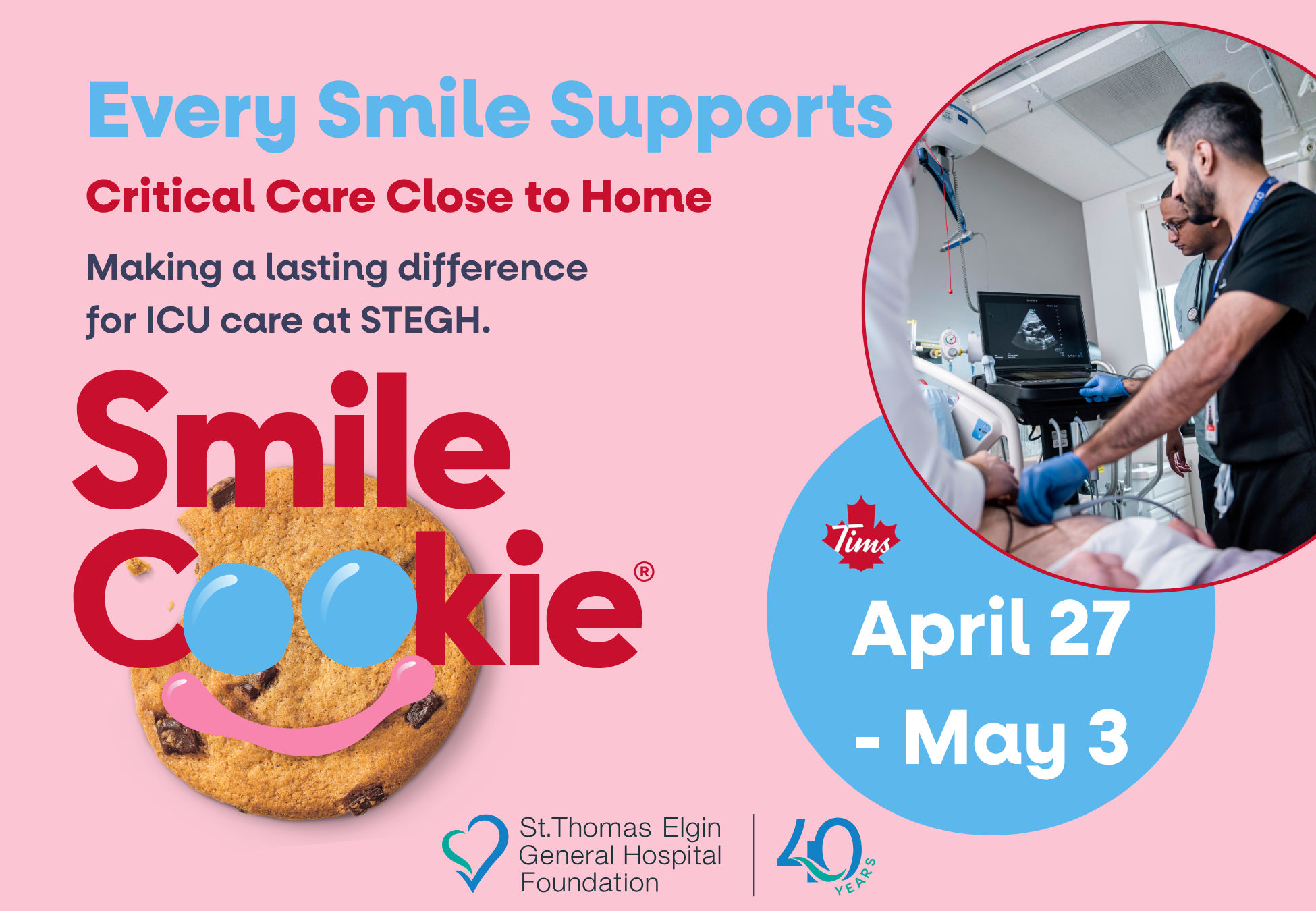 Smile Cookie Campaign runs April 27, 2026 - May 3, 2026