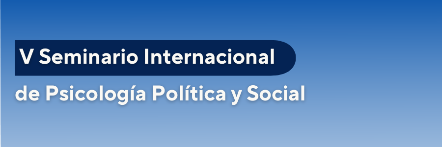 V Seminario Internacional de Psicología Política y Social