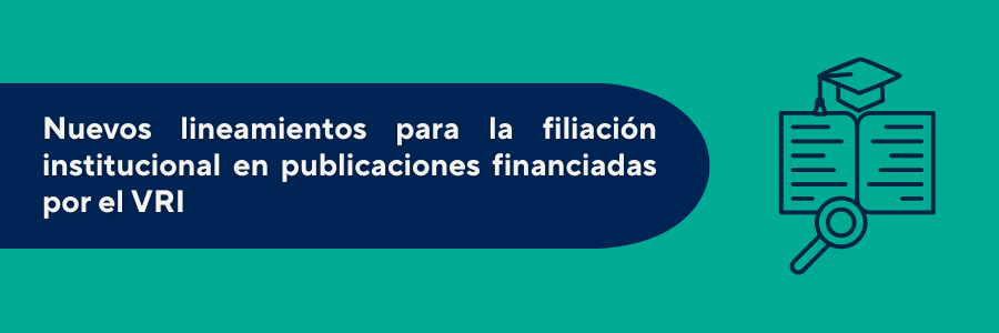 PUCP da a conocer nuevos lineamientos para la filiación institucional en publicaciones financiadas por el VRI