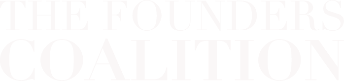Text reading 'THE FOUNDERS COALITION' in white serif font on a black background.