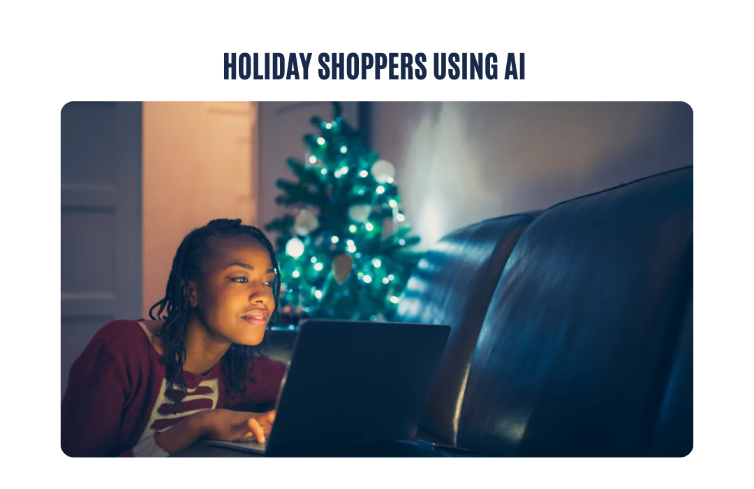 Two-thirds of shoppers are already using AI for their holiday buying