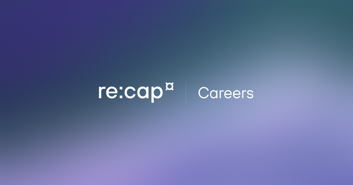 Rehcap We're hiring | re:cap Careers