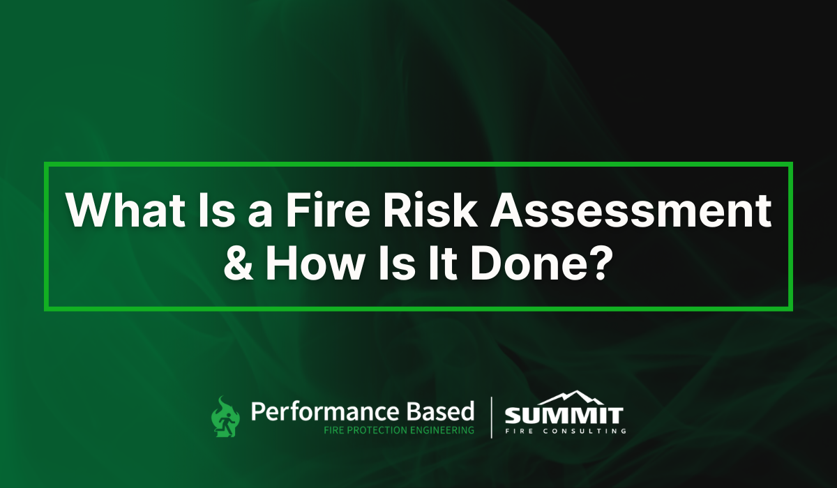 What Is a Fire Risk Assessment? A Guide for Facility Owners