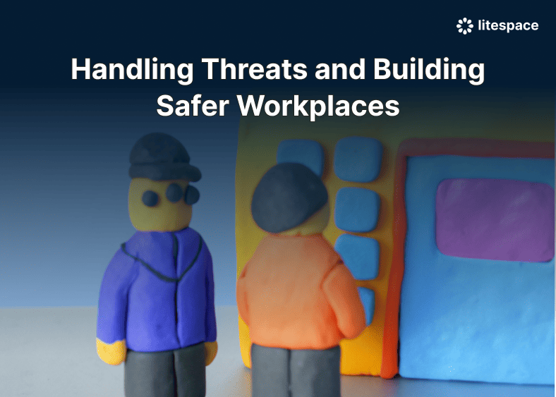 Handling Threats and Building Safer Workplaces