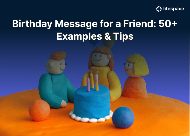 Birthday Message for a Friend: 50+ Examples & Tips