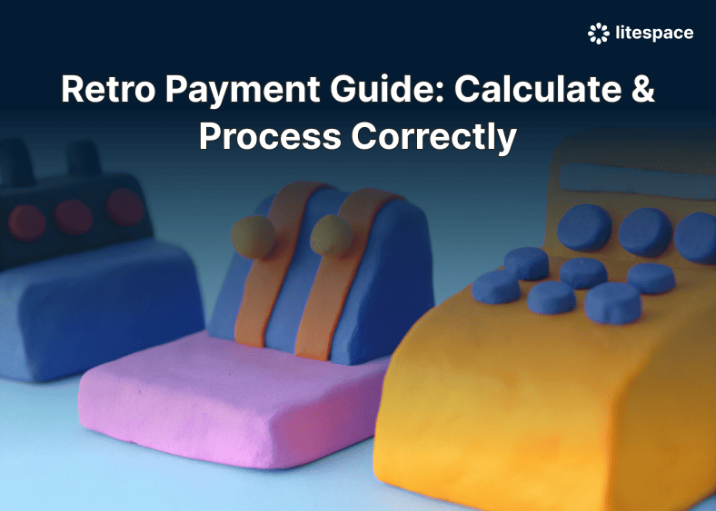Retro Payment Guide: Calculate & Process Correctly