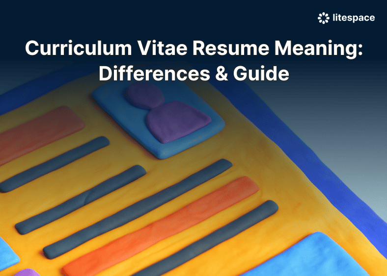 Curriculum Vitae Resume Meaning: Differences & Guide