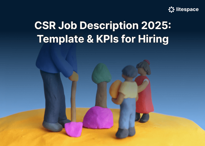 CSR Job Description 2025: Template & KPIs for Hiring