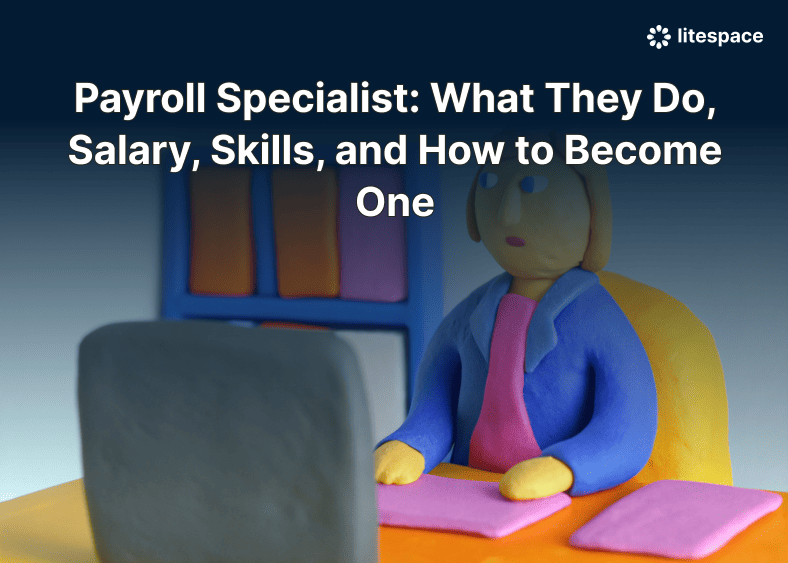 Payroll Specialist: What They Do, Salary, Skills, and How to Become One