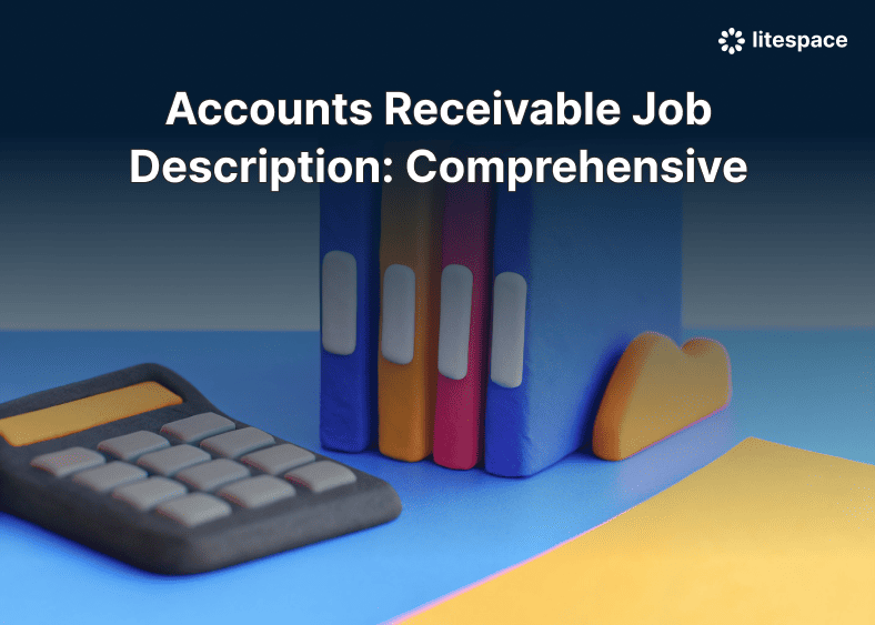 Accounts Receivable Job Description: Comprehensive