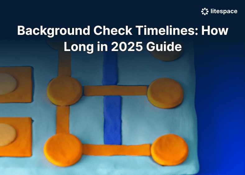 Background Check Timelines: How Long in 2025 Guide