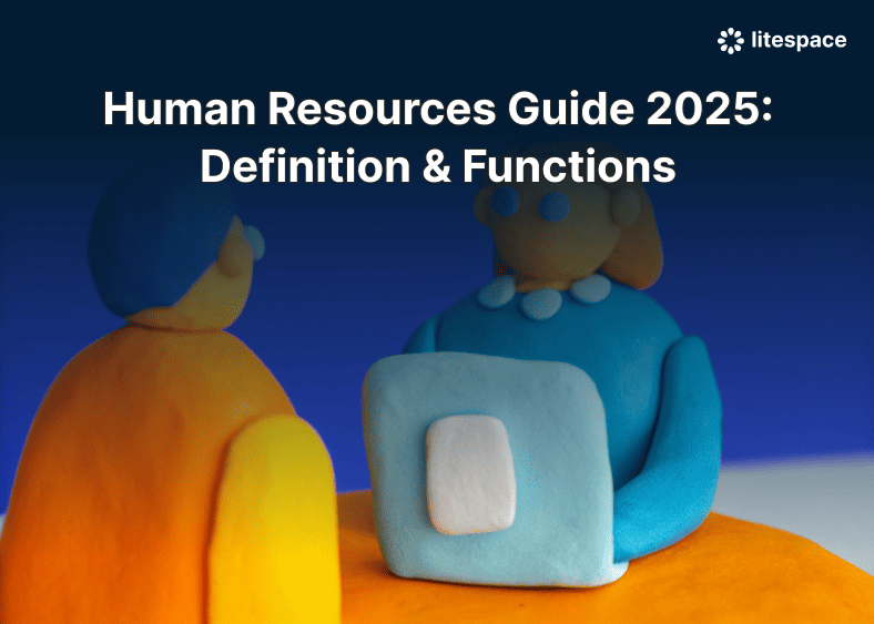 Human Resources Guide 2025: Definition & Functions