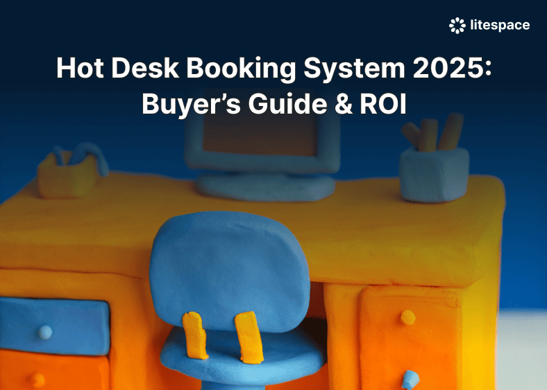 Hot Desk Booking System 2025: Buyer’s Guide & ROI