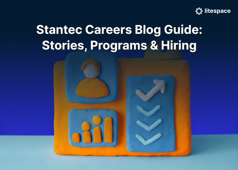 Stantec Careers Blog Guide: Stories, Programs & Hiring