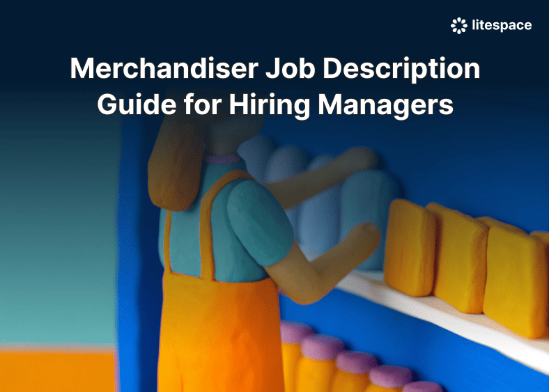 Merchandiser Job Description Guide for Hiring Managers