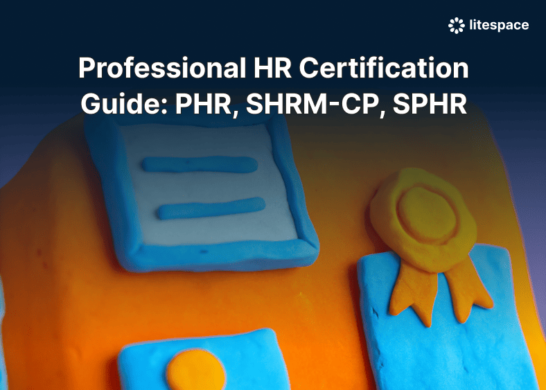 Professional HR Certification Guide: PHR, SHRM-CP, SPHR