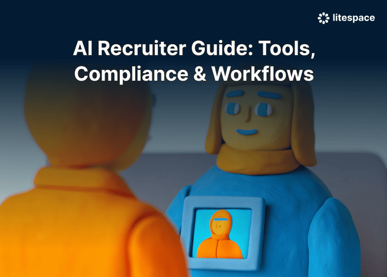AI Recruiter Guide: Tools, Compliance & Workflows