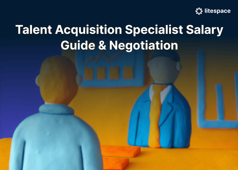 Talent Acquisition Specialist Salary Guide & Negotiation