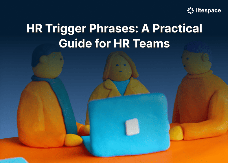 HR Trigger Phrases: A Practical Guide for HR Teams