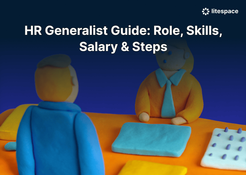 HR Generalist Guide: Role, Skills, Salary & Steps