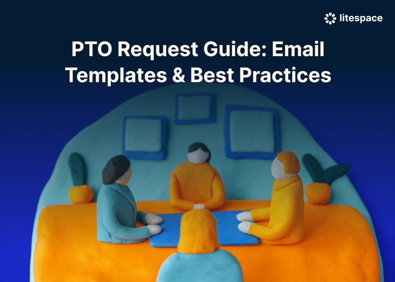 PTO Request Guide: Email Templates & Best Practices