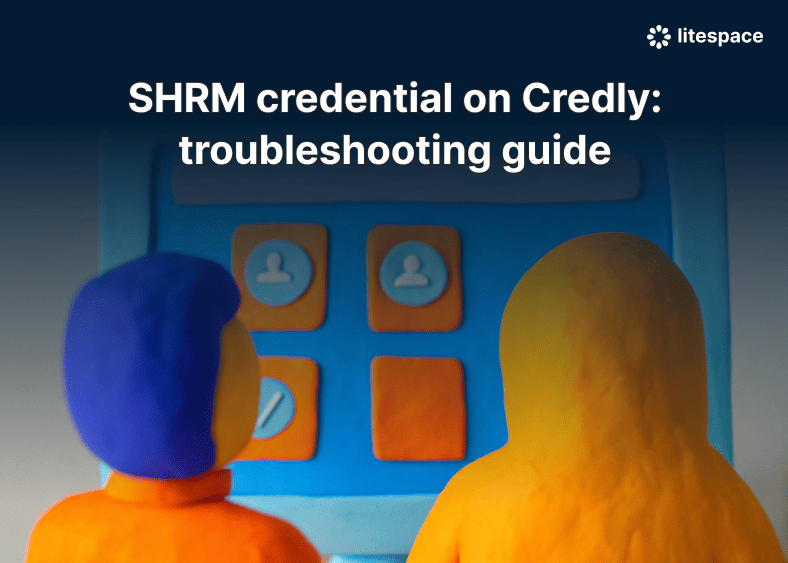 SHRM credential on Credly: troubleshooting guide