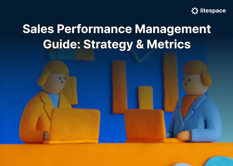 Sales Performance Management Guide: Strategy & Metrics