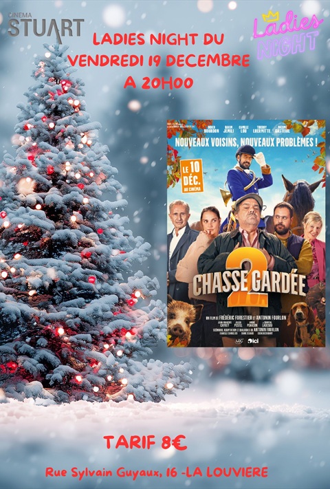 LADIES NIGHT - " CHASSE GARDEE 2"