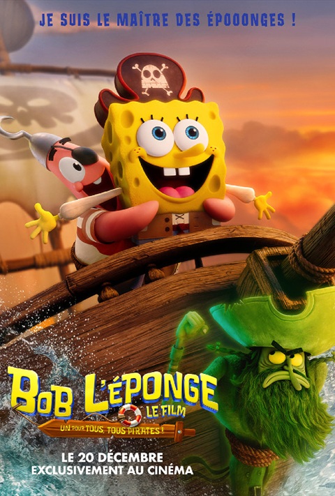 BOB L'EPONGE - LE FILM : UN POUR TOUS, TOUS PIRATES !