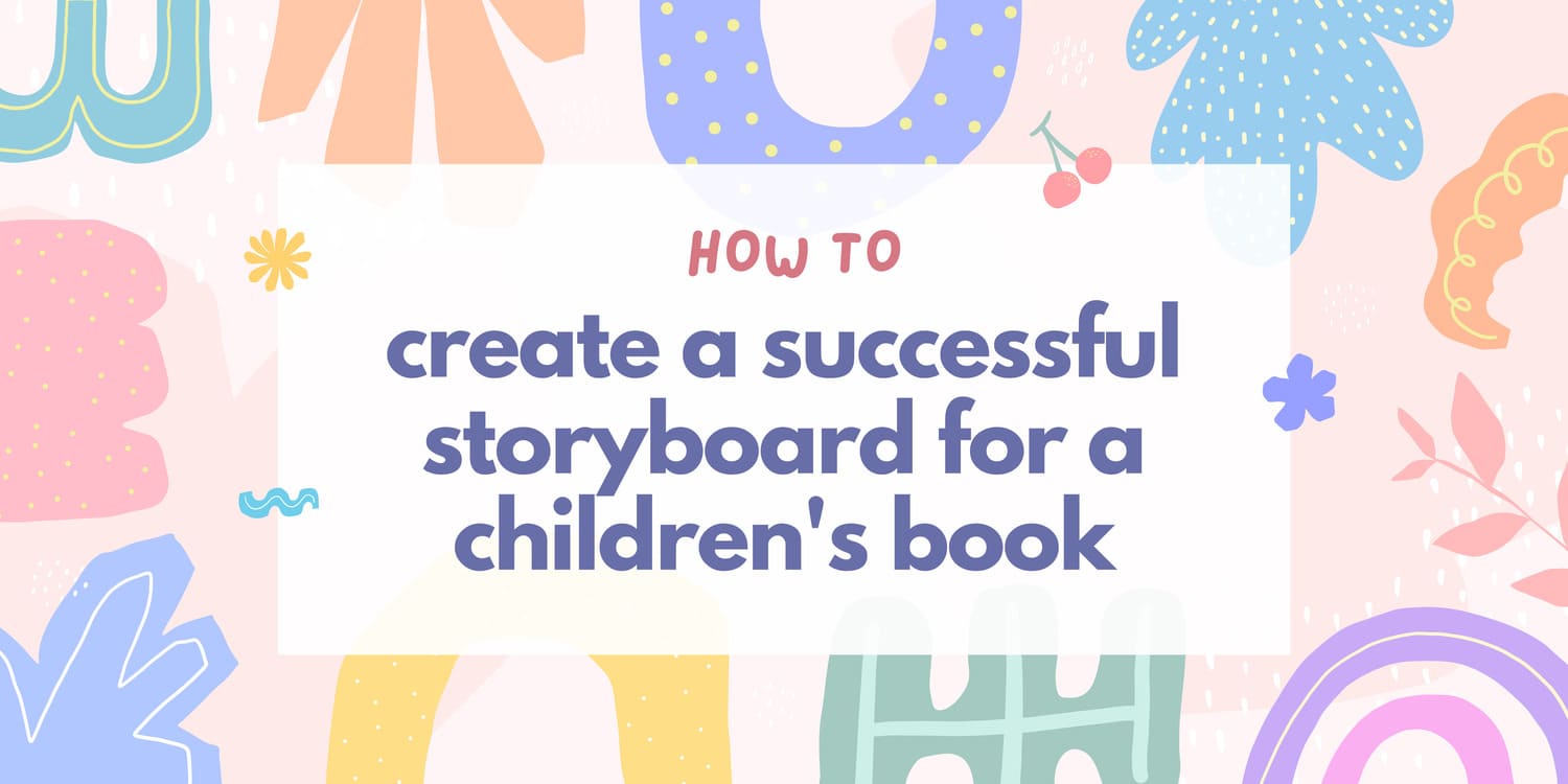 Step-by-step storyboarding process for a children's picture book