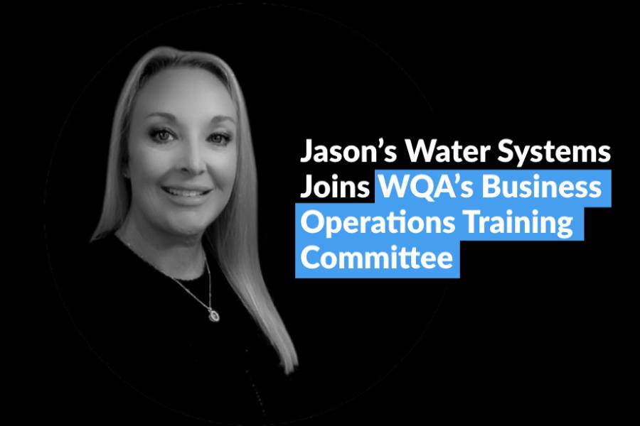Jason’s Water Systems team member with WQA committee announcement