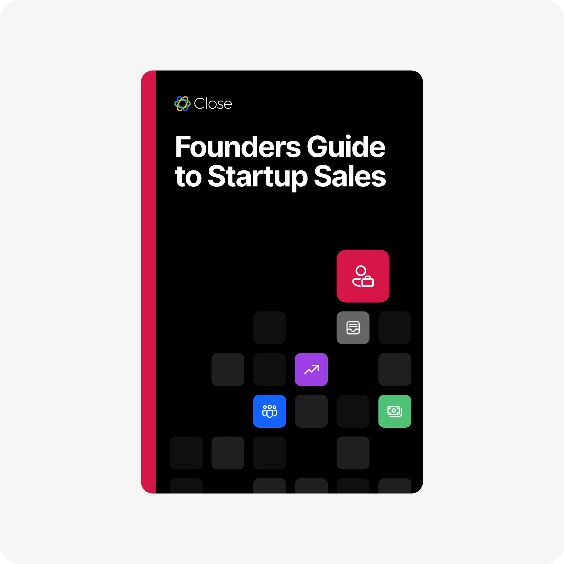 Founder's Guide to Startup Sales: How to Build, Operate & Scale a Founder-Led Sales Process