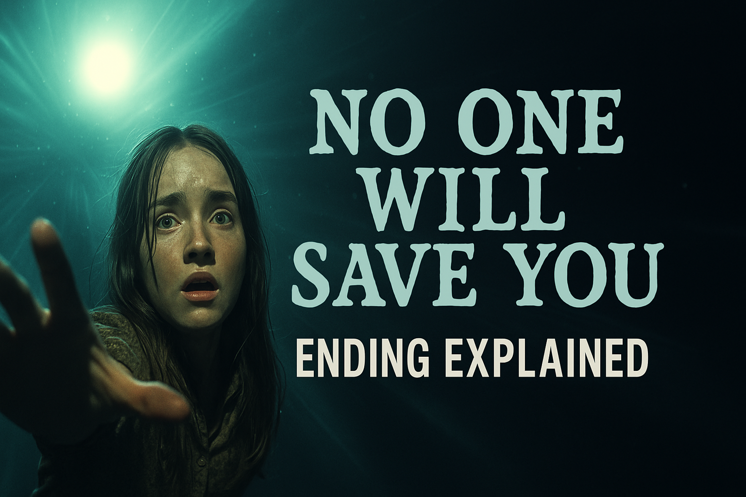 no one will save you ending explained