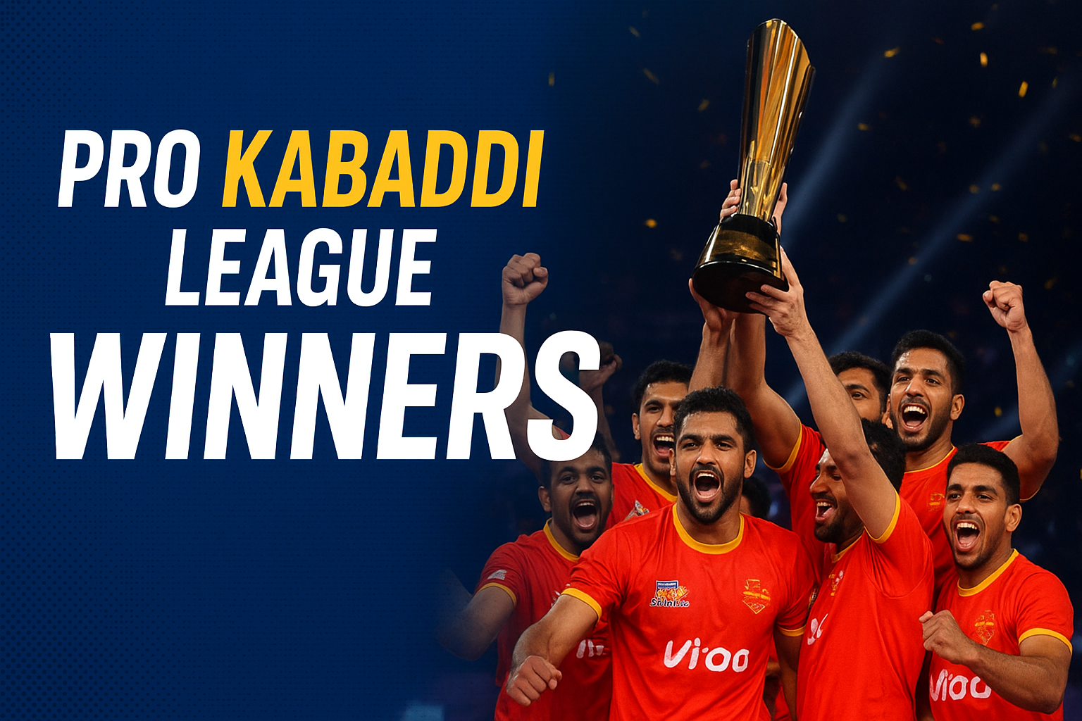 Pro Kabaddi League Winners